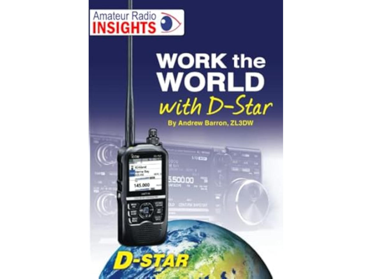 HAM RADIO OUTLET Work The World With D-Star